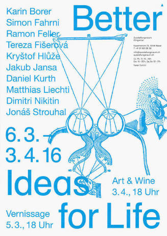 Better Ideas for Life, Ausstellungsraum Klingental