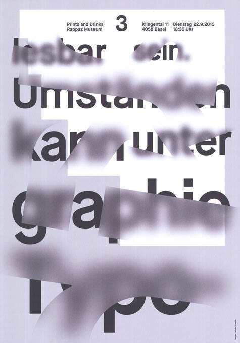 Typographie kann unter Umständen lesbar sein, Prints and Drinks 3, Rappaz Museum