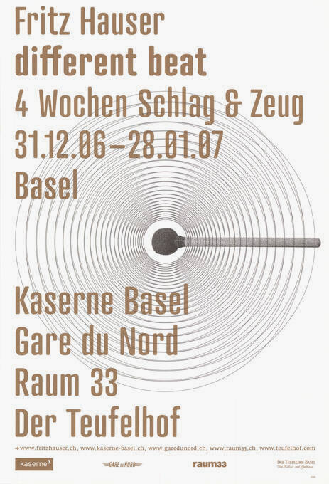 Fritz Hauser, Different Beat, 4 Wochen Schlag & Zeug, Kaserne Basel, Gare du Nord, Raum 33, Der Teufelhof