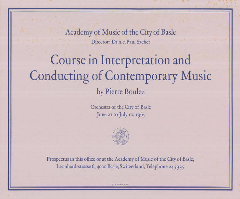 Course in Interpretation and Conducting of Contemporary Music, Pierre Boulez, Academy of Music of the City of Basle, Orchestra of the City of Basle