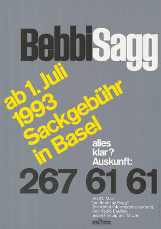 BebbiSagg, ab 1. Juli 1993, Sackgebühr in Basel, alles klar?