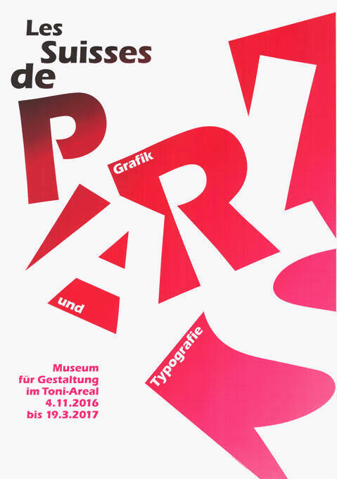 Les Suisses de Paris, Grafik und Typografie, Museum für Gestaltung im Toni-Areal