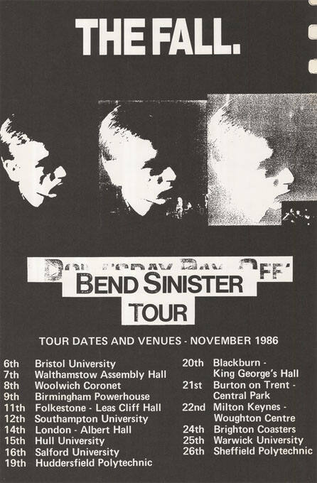 The Fall, Bend Sinister Tour