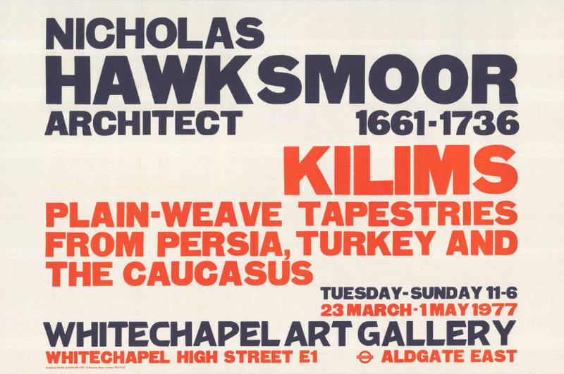 Nicholas Hawksmoor, Architect 1661–1736, Kilims, Plain-weave tapestries from Persia, Turkey and the Caucasus, Whitechapel Art Gallery