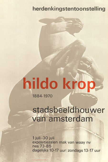 Herdenkingstentoonstelling, Hildo Krop, 1884–1970, Stadsbeeldhouwer van Amsterdam