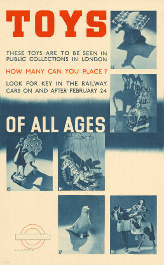 Toys of all Ages, These toys are to be seen in public collections in London, How many can you place? Look for key in the railway cars on and after February 24