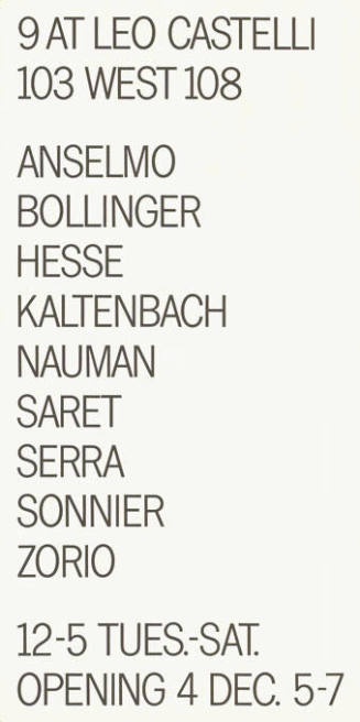 9 at Leo Castelli, Anselmo, Bollinger, Hesse, Kaltenbach, Nauman, Saret, Serra, Sonnier, Zorio