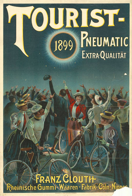 Tourist - Pneumatic Extra-Qualität, 1899, Franz Clouth, Rheinische Gummi-Waaren-Fabrik, Cöln