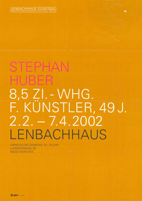 Stephan Huber, 8,5 Zi.-WHG. F. Künstler, 49 J., Lenbachhaus, München