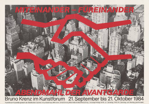 Miteinander – Füreinander, Abendmahl der Avantgarde, Kunstforum, Städtische Galerie im Lenbachhaus, München