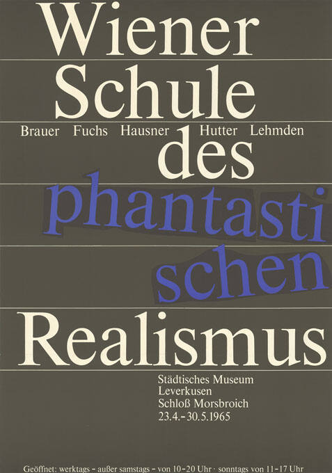 Wiener Schule des phantastischen Realismus, Städtisches Museum Leverkusen, Schloß Morsbroich