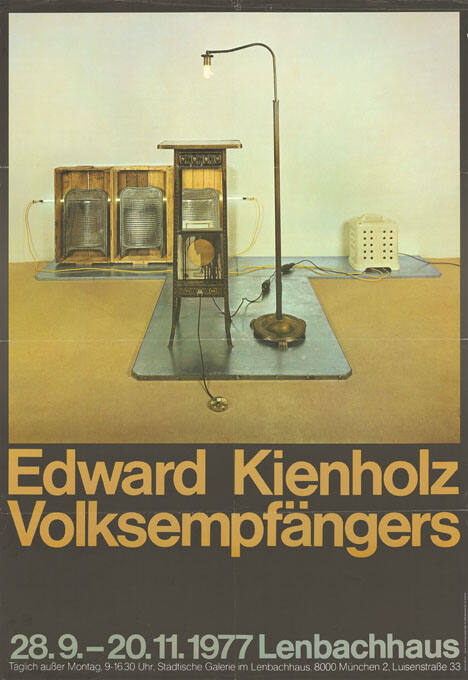 Edward Kienholz, Volksempfängers, Lenbachhaus, München