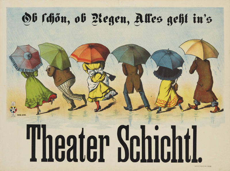 Ob schön, ob Regen, Alles geht in’s Theater Schichtl.