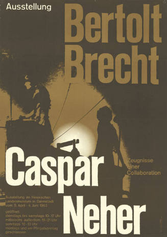 Bertold Brecht, Caspar Neher, Zeugnisse einer Collaboration, Hessisches Landesmuseum Darmstadt