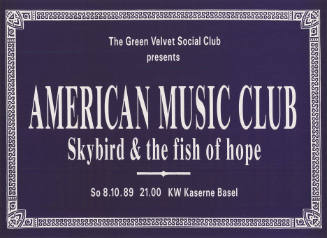 American Music Club, Skybird & the fish of hope, KW Kaserne Basel