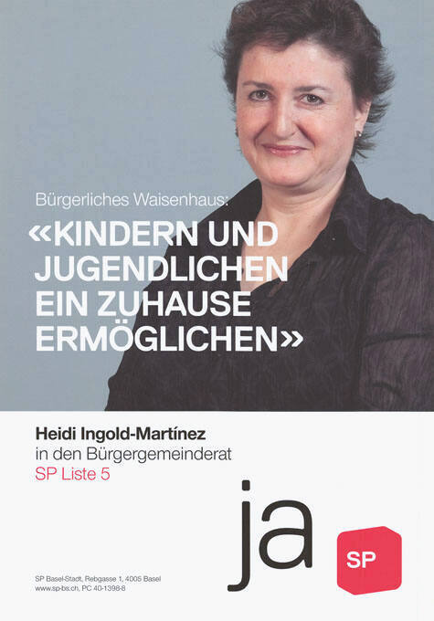 Bürgeliches Waisenhaus: «Kindern und Jugendlichen ein Zuhause ermöglichen», Heidi Ingold-Martínez in den Bürgergemeinderat, SP Liste 5, Ja SP