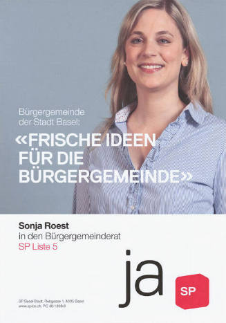 Bürgergemeinde der Stadt Basel: «Frische Ideen für die Bürgergemeinde», Sonja Roest in den Bürgergemeinderat, SP Liste 5, Ja SP