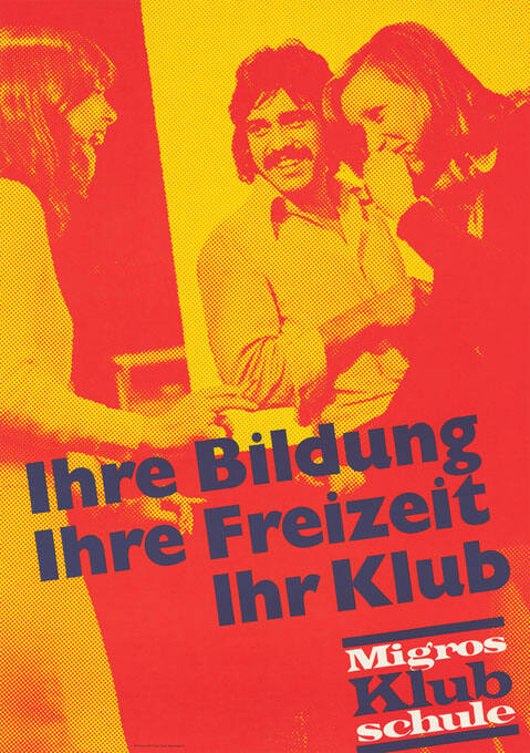 Ihre Bildung, Ihre Freizeit, Ihr Klub, Migros Klubschule