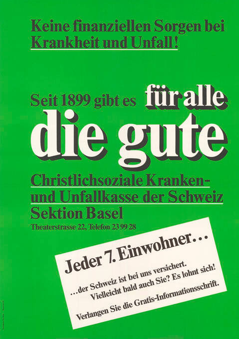 Seit 1899 gibt es für alle die gute Christlichsoziale Kranken- und Unfallkasse der Schweiz Sektion Basel