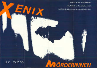 Mörderinnen, Xenix