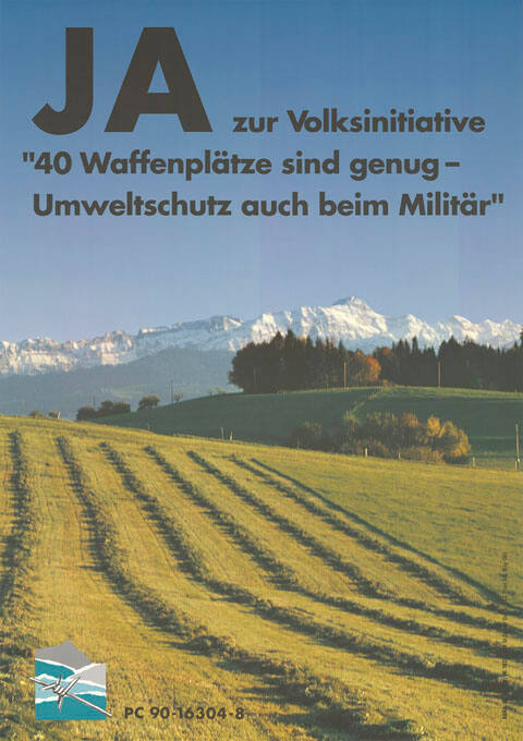 Ja zur Volksinitiative «40 Waffenplätze sind genug – Umweltschutz auch beim Militär»