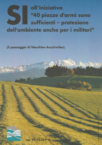 Si all’ iniziativa “40 piazze d’armi sono sufficenti – protezione dell’ambiente anche per i militari”, (il paesaggio di Neuchlen-Anschwilen)