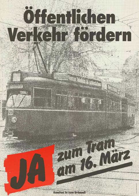 Öffentlichen Verkehr fördern, Ja zum Tram