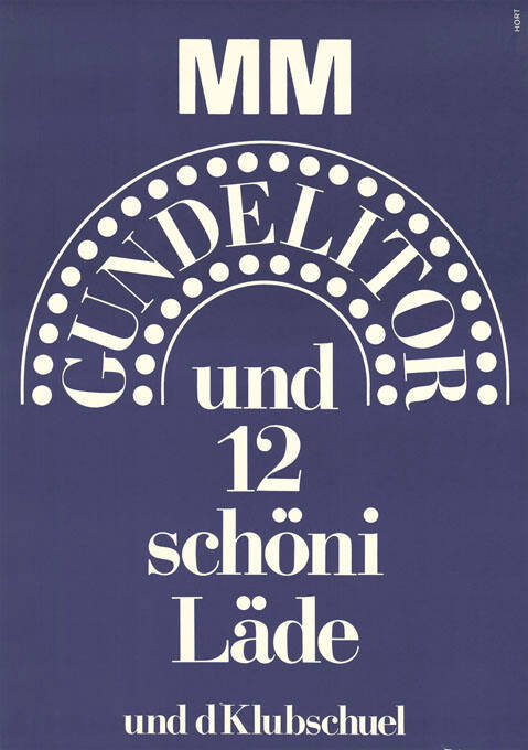 MM Gundelitor, und 12 schöni Läde und d’Klubschuel