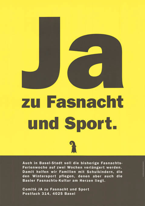 Ja, zu Fasnacht und Sport.