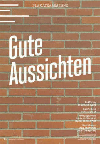 Gute Aussichten, Plakatsammlung, Ausstellungsraum auf der Lyss