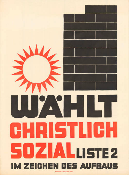 Wählt Christlichsozial, Liste 2, Im Zeichen des Aufbaus
