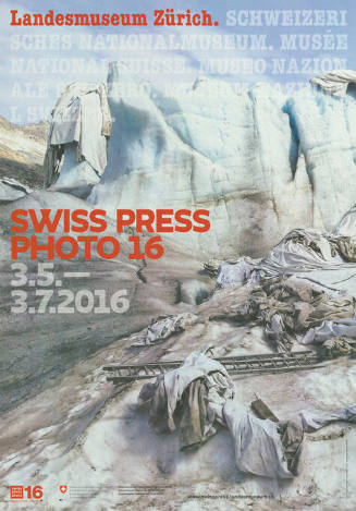 Swiss Press Photo 16, Landesmuseum Zürich