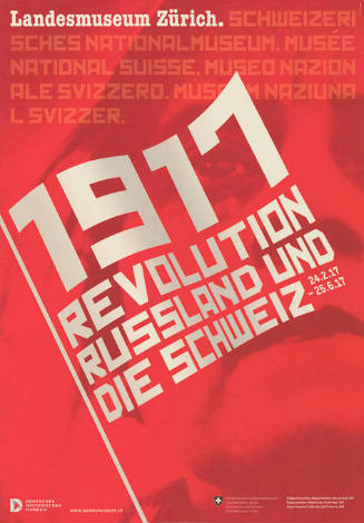 1917, Revolution, Russland und die Schweiz, Landesmuseum Zürich