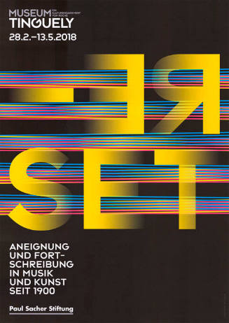 Reset, Aneignung und Fortschreibung in Musik und Kunst seit 1900, Museum Tinguely, Basel