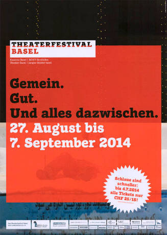 Theaterfestival Basel, Gemein. Gut. Und alles dazwischen.