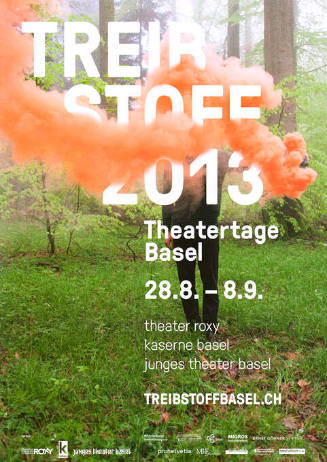 Treibstoff 2013, Theatertage Basel