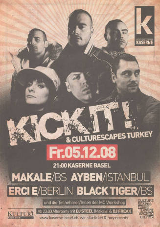 Kick it! & CultureScapes Turkey, Kaserne Basel