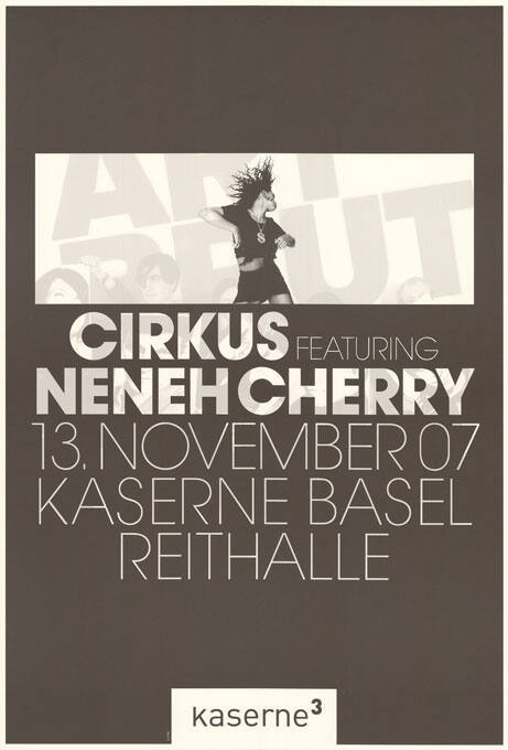 Cirkus featuring Neneh Cherry, Kaserne Basel