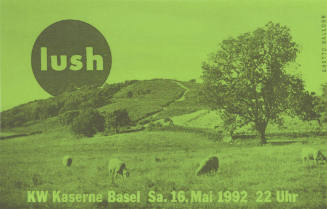 Lush, KW Kaserne Basel