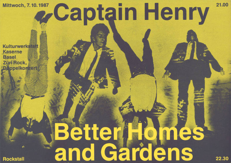 Captain Henry, Better homes and gardens, Kulturwerkstatt Kaserne Basel