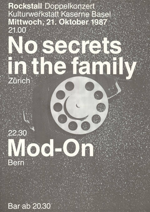 Rockstall Doppelkonzert, No secrets in the family, Mod-on, Kulturwerkstatt Kaserne Basel