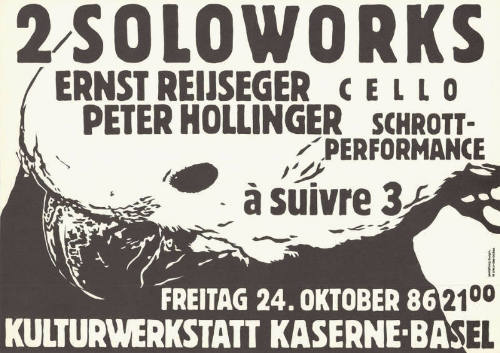 À suivre 3, 2 Soloworks, Ernst Reijseger, Peter Hollinger, Kulturwerkstatt Kaserne, Basel