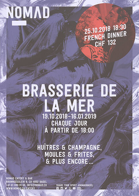 Brasserie de la mer, Nomad Eatery & Bar, Basel