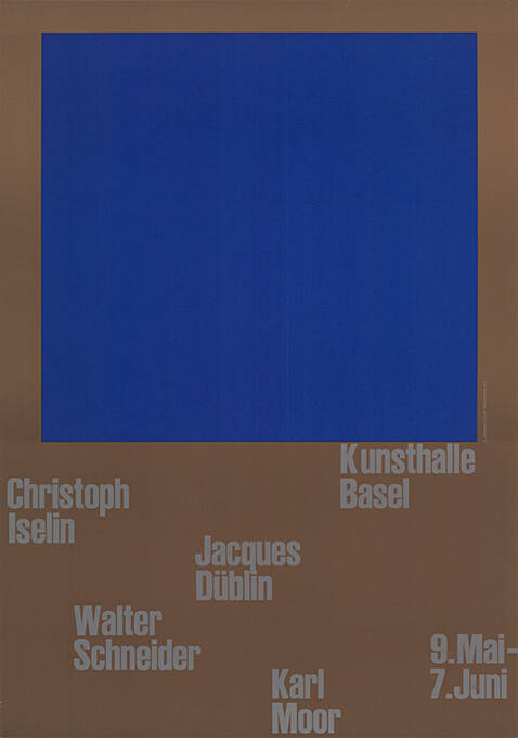 Christoph Iselin, Jacques Düblin, Walter Schneider, Karl Moor, Kunsthalle Basel