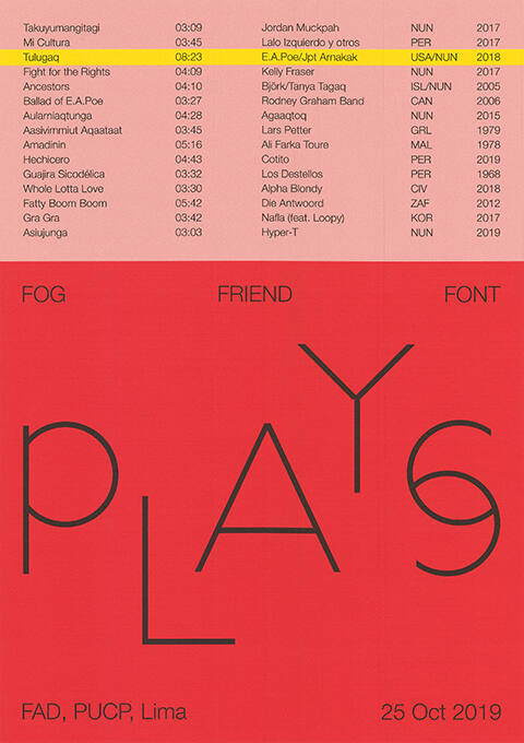 Fog Friend Font, Plays, FAD, PUCP, Lima