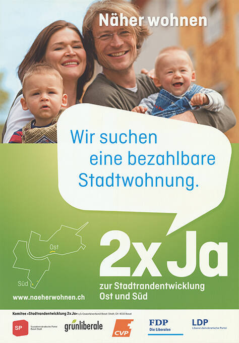 Näher wohnen, Wir suchen eine bezahlbare Stadtwohnung. 2x Ja zur Stadtrandentwicklung Ost und Süd