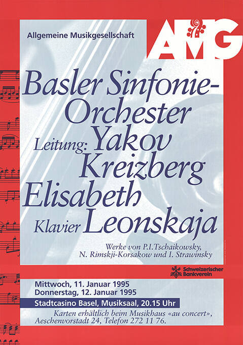 AMG, Basler Sinfonie-Orchester, Yakov Kreizberg, Elisabeth Leonskaja, Stadtcasino Basel