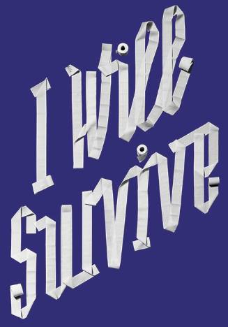 I will survive