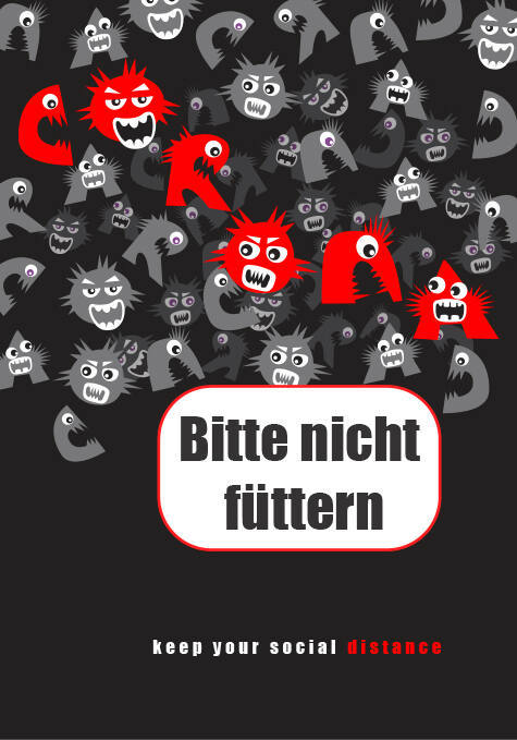 Bitte nicht füttern, Keep your social distance