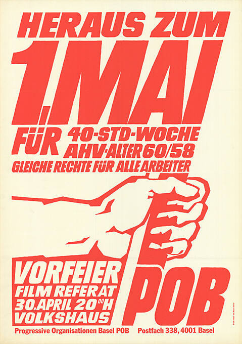 Heraus zum 1. Mai, Für 40-Std-Woche, AHV-Alter 60/58, Gleiche Rechte für alle Arbeiter, POB